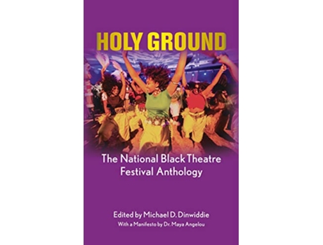 Livro Holy Ground The National Black Theatre Festival Anthology de Michael Dinwiddie e Jackie Alexander (Inglês)