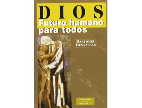 Livro Dios de Bartomeu Bennàssar (Espanhol)