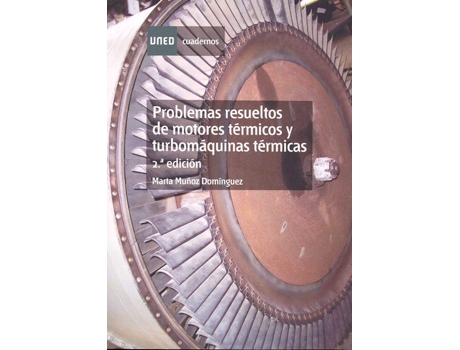 Livro Problemas Resueltos De Motores Térmicos Y Turbomáquinas Térmicas. 2ª Edición de Marta Muñoz Domínguez (Espanhol)