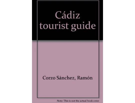 Livro Cádiz tourist guide de Ramón . . . [Et Al. Corzo Sánchez (Inglês)