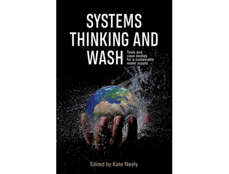 Livro systems thinking and wash de edited by kate neely (inglês)