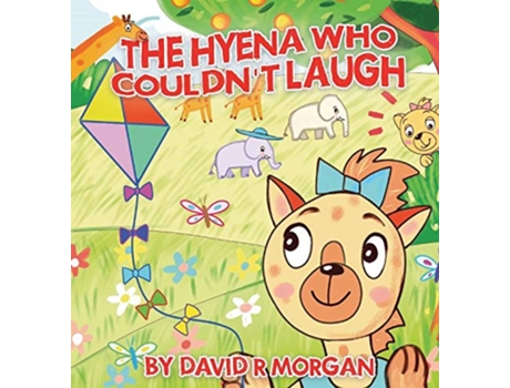 Livro The Hyena Who Couldnt Laugh de David R Morgan (Inglês - Capa Dura)