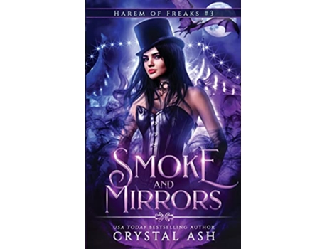 Livro Smoke and Mirrors Harem of Freaks de Crystal Ash (Inglês)