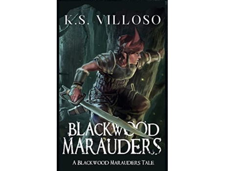 Livro Blackwood Marauders de K S Villoso (Inglês)