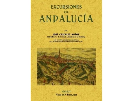 Livro Excursiones Por Andalucía de José Muñoz (Espanhol)