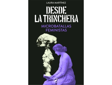 Livro Desde La Trinchera de Laura Martínez (Espanhol)