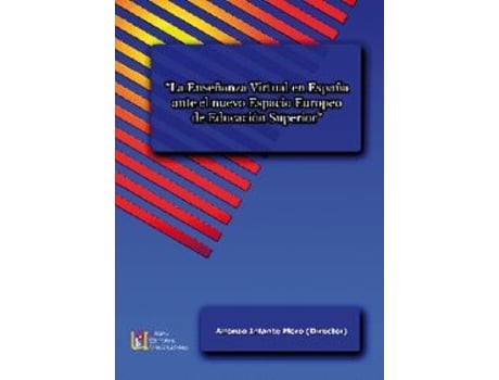 Livro La Enseñanza Virtual En España Ante El Nuevo Espacio Europeo De Educación Superior de Alfonso Infante Moro (Espanhol)