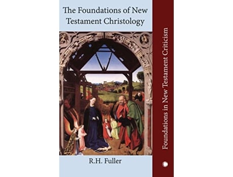 Livro The Foundations of New Testament Christology de R H Fuller (Inglês - Capa Dura)