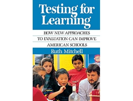 Livro Testing for Learning de Ruth Mitchell (Inglês)