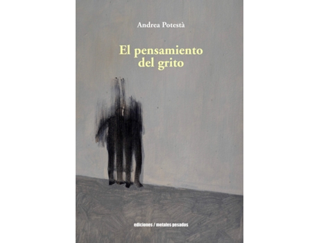 Livro El Pensamiento Del Grito de Andrea Potestà (Español)