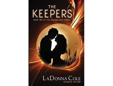 Livro The Keepers 2 Holding Kate de LaDonna Cole (Inglês)