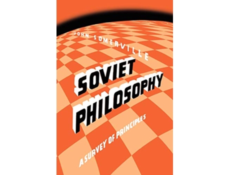 Livro Soviet Philosophy de John Somerville (Inglês)