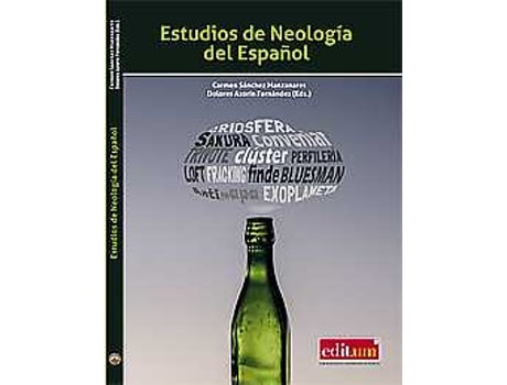 Livro Estudios De Neología Del Español de VVAA (Espanhol)