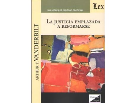 Livro La Justicia Emplazada A Reformarse de Arthur T. Vanderbilt (Espanhol)