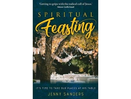 Livro spiritual feasting de jennifer sanders (inglês)