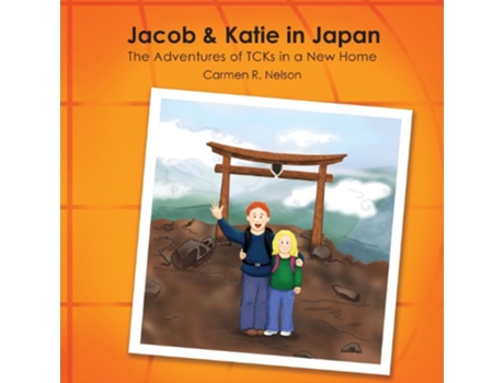 Livro Jacob Katie in Japan The Adventures of TCKs in a New Home de Carmen R Nelson (Inglês)