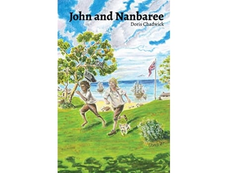 Livro John and Nanbaree de Doris Chadwick (Inglês)