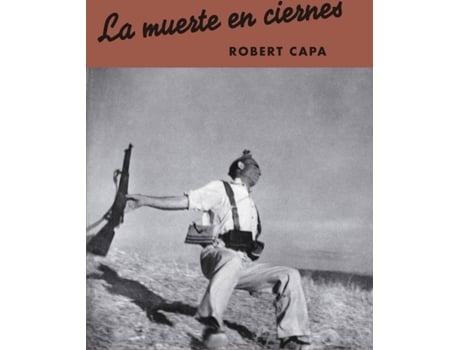 Livro La Muerte En Ciernes. de Robert Capa (Espanhol)