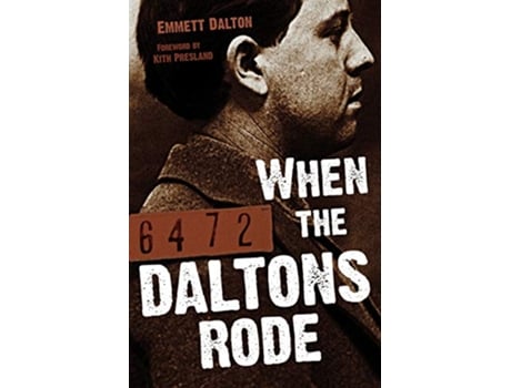 Livro When the Daltons Rode de Emmett Dalton (Inglês)