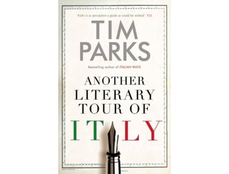 Livro Another Literary Tour of Italy de Tim Parks (Inglês - Capa Dura)