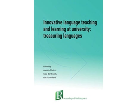 Livro Innovative language teaching and learning at university treasuring languages de Kate Borthwick Erika Corradini Alessia Plutino (Inglês)