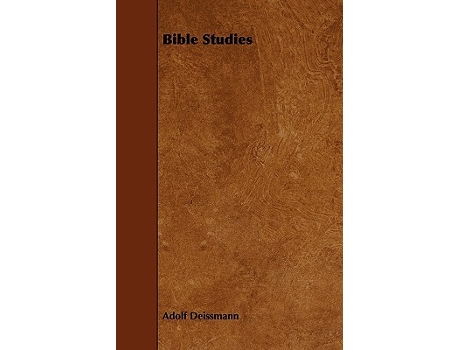 Livro Bible Studies de Adolf Deissmann (Inglês)