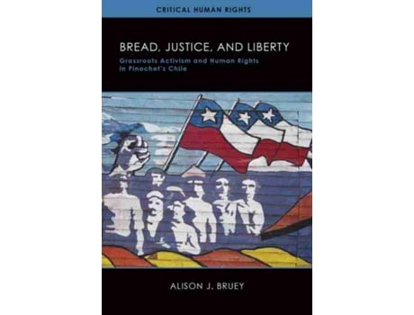 Livro bread, justice, and liberty de alison bruey (inglês)