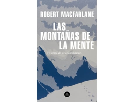 Livro Las Montañas De La Mente de Robert Macfarlane (Español)