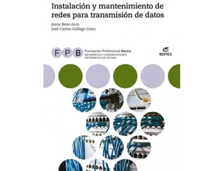 Livro Instalaciones Y Mantenimiento De Redes Para Transmision De Datos Electricidad Y Edlectronica Formaci de Sin Autor (Espanhol)