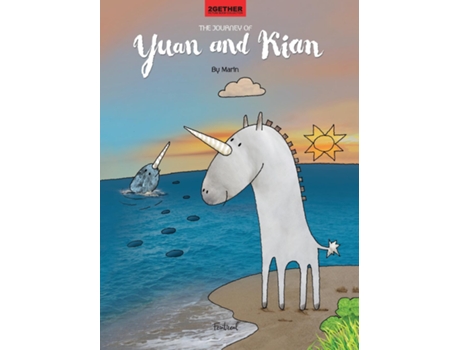 Livro The Journey of Yuan and Kian How a land unicorn and a sea unicorn created the stars in the sky de Marin Darmonkow (Inglês)