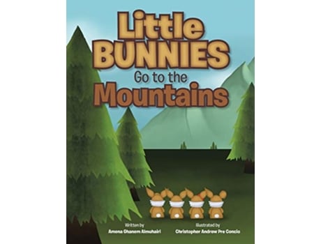 Livro Little Bunnies Go to the Mountains de Amena Ghanem Almuhairi (Inglês)