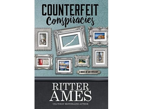 Livro COUNTERFEIT CONSPIRACIES de Ritter Ames (Inglês - Capa Dura)