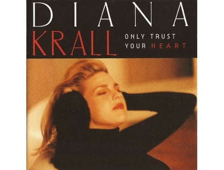 CD Diana Krall - Only Trust Your Heart