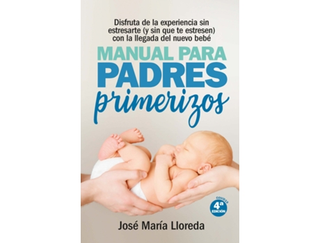 Livro Manual Para Padres Primerizos de José María Lloreda García (Espanhol)