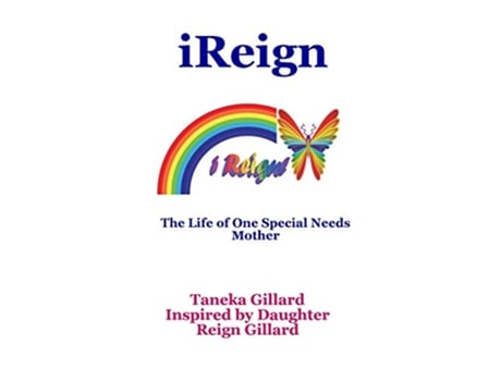 Livro iReign The Life of One Special Needs Mother de Taneka Gillard (Inglês)