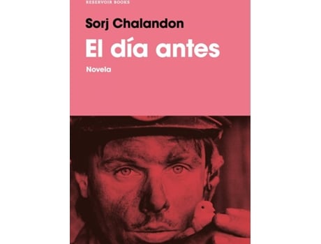 Livro El Día Antes de Sorj Chalandon (Espanhol)