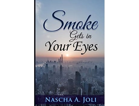 Livro Smoke Gets In Your Eyes 1 Diamond La Rue de Nascha A Joli (Inglês)