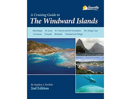 Livro Cruising Guide to The Windward Islands 2nd ed de Stephen J Pavlidis (Inglês)