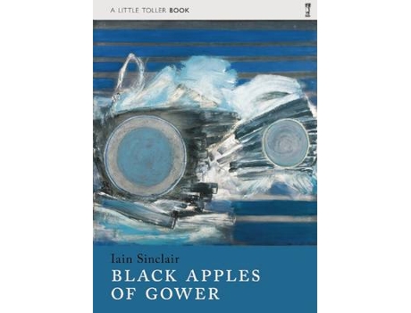 Livro black apples of gower de iain sinclair (inglês)