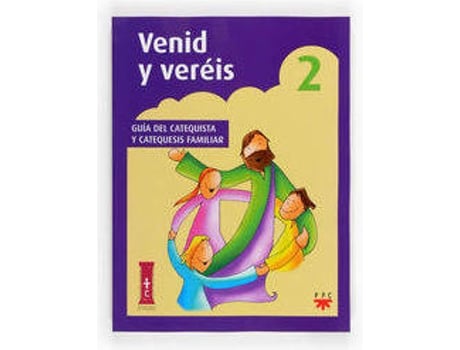 Livro Venid Y Vereis 2. Guia Del Catequista Y Catequesis Familiar de Delegacion Diocesana De Catequesis De Za (Espanhol)