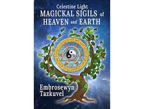 Livro Celestine Light Magickal Sigils of Heaven and Earth de Embrosewyn Tazkuvel (Inglês)