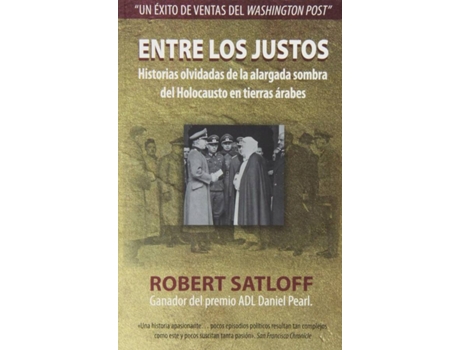 Livro Entre Los Justos:Historias Olvidadas Alargada Sombra de Robert Satloff (Espanhol)