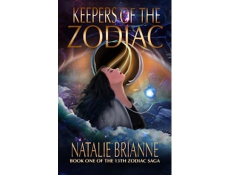 Livro Keepers of the Zodiac The 13th Zodiac Saga de Natalie Brianne (Inglês)