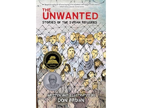 Livro Unwanted Stories of the Syrian Refugees de Don Brown (Inglês)