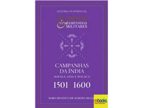 Hist?rias de Portugal  - Campanhas da ?ndia 1501/1600