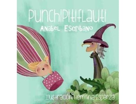 Livro Punchipitiflauti de Anabel Escribano (Espanhol)