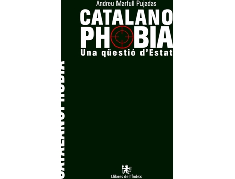 Livro Catalanofòbia. Una Qüestió DEstat de Andreu Marfull Pujadas (Catalão)