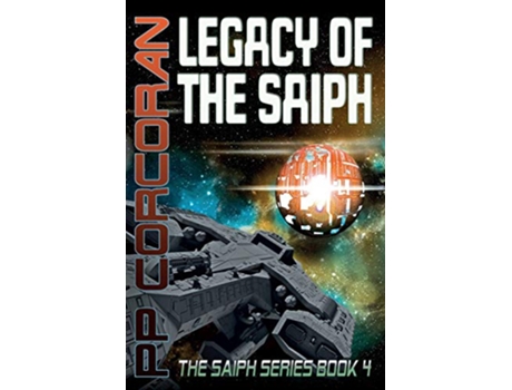 Livro Legacy of the Saiph The Saiph Series de PP Corcoran PP Corcoran (Inglês)