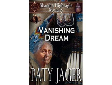 Livro Vanishing Dream de Paty Jager (Inglês)