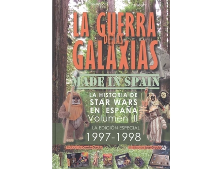 Livro Guerra De Las Galaxias Made In Spain de Jose Gracia (Espanhol)